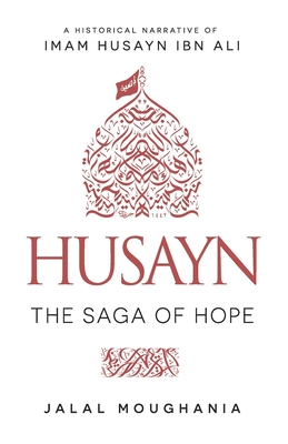 Husayn: The Saga of Hope book cover